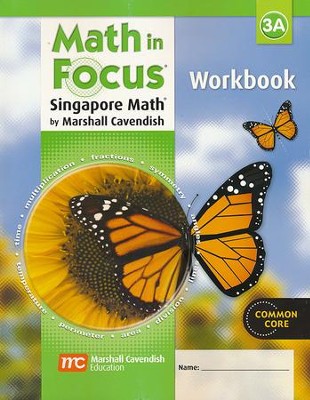 Math in Focus: The Singapore Approach Grade 3 Student Workbook A  - 