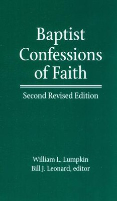 Baptist Confessions of Faith, Revised Edition   -     By: William J. Lumpkin
