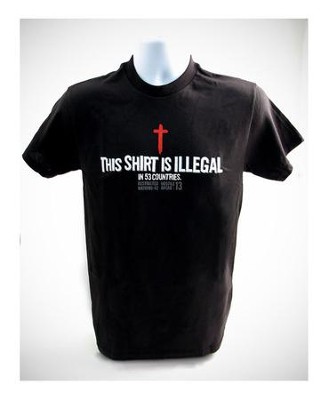 This Shirt Is Illegal, Shirt, Black, Small - Christianbook.com