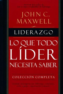 Liderazgo: Lo Que Todo Líder Necesita Saber (The Complete 101 ...