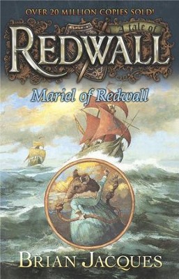 #4: Mariel of Redwall: A Tale of Redwall  -     By: Brian Jacques
    Illustrated By: Gary Chalk
