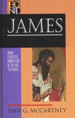 James: Baker Exegetical Commentary on the New Testament [BECNT]  -     By: Dan G. McCartney
