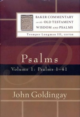 Psalms 1-41: Baker Commentary on the Old Testament Wisdom and Psalms [BCOT]  -     By: John Goldingay
