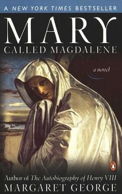 Mary Called Magdalene  -     By: Margaret George
