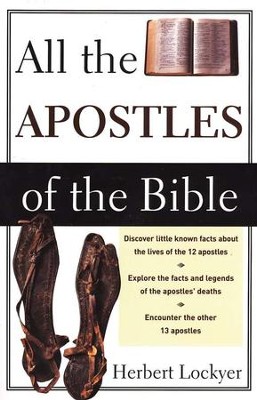 All the Apostles of the Bible   -     By: Herbert Lockyer
