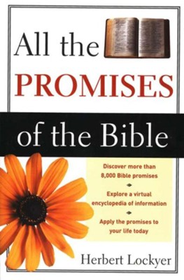 All the Promises of the Bible   -     By: Herbert Lockyer
