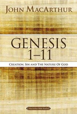 Genesis 1-11, Macarthur Bible Studies: John Macarthur: 9780718033743 