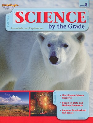 Science by the Grade: Grade 8: 9781419034367 - Christianbook.com