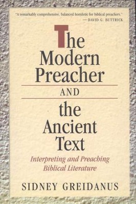Modern Preacher and the Ancient Text   -     By: Sidney Greidanus
