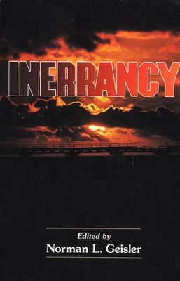 Inerrancy  -     By: Norman L. Geisler
