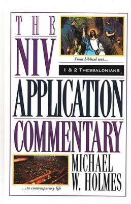 1 & 2 Thessalonians: NIV Application Commentary [NIVAC]   -     By: Michael W. Holmes

