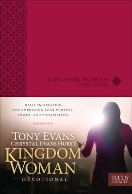 Kingdom Woman Devotional  -     By: Tony Evans, Chrystal Evans Hurst
