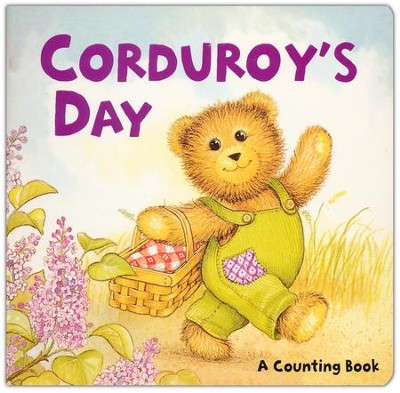 Corduroy's Day: A Counting Book  -     By: Don Freeman
    Illustrated By: Lisa McCue
