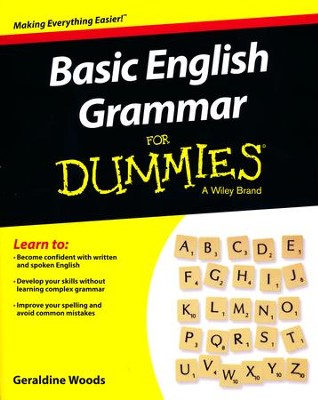 Basic English Grammar For Dummies For Dummies Language & Literature 1st Est.  -     By: Geraldine Woods

