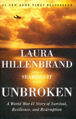 Unbroken: A World War II Story of Survival, Resilience, and Redemption  -     By: Laura Hillenbrand
