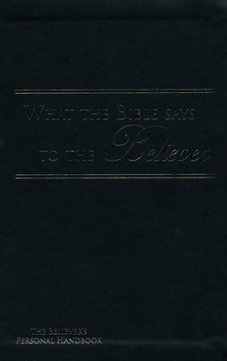 What the Bible Says to the Believer - Imitation Leather, Black  - 