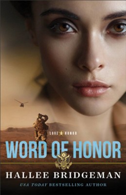 Word of Honor, #2  -     By: Hallee Bridgeman
