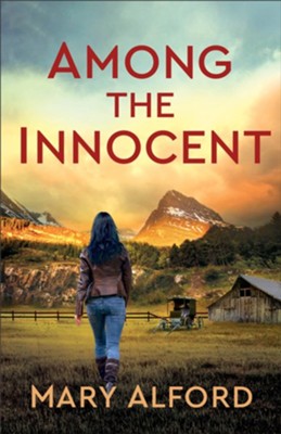 Among the Innocent  -     By: Mary Alford
