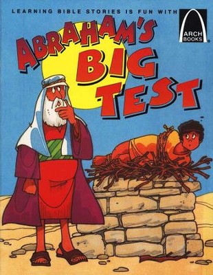 Abraham's Big Test   - 