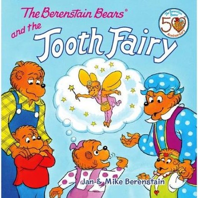 The Berenstain Bears and the Tooth Fairy  -     By: Jan Berenstain, Mike Berenstain
    Illustrated By: Jan Berenstain
