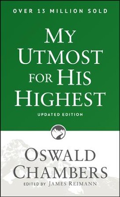 My Utmost For His Highest - Updated Edition  -     By: Oswald Chambers
