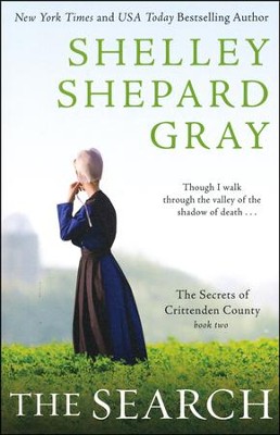 The Search, Secrets of Crittenden County Series #2   -     By: Shelley Shepard Gray
