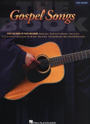 The Gospel Songs Book, Easy Guitar: 9780634020179 - Christianbook.com