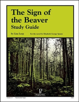 The Sign of the Beaver Progeny Press Study Guide, Grades 5-7   -     By: Lisa Leep
