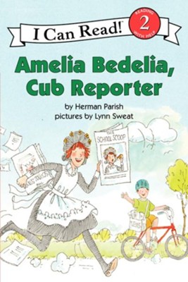 Amelia Bedelia, Cub Reporter  -     By: Herman Parish
    Illustrated By: Lynn Sweat
