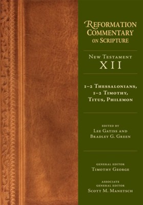 1-2 Thessalonians, 1-2 Timothy, Titus, Philemon - eBook  -     Edited By: Lee Gatiss, Bradley G. Green
