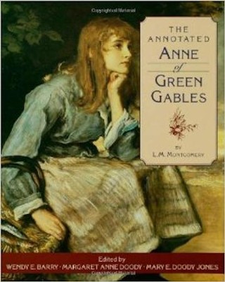 The Annotated Anne of Green Gables: L.M. Montgomery: 9780195104288 ...