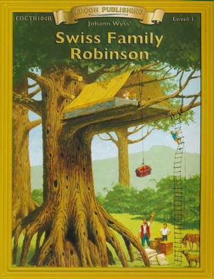 Swiss Family Robinson   -     By: Johann Wyss
