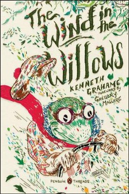 The Wind in the Willows, Penguin Classics Deluxe Edition  -     By: Kenneth Grahame
