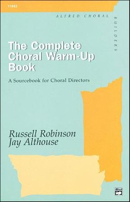 Complete Choral Warm-up Book  -     By: Jay Althouse, Russell L. Robinson
