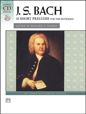 18 Short Preludes Kit  -     By: Johann Sebastian Bach, Willard A. Palmer, Kim O'Reilly
