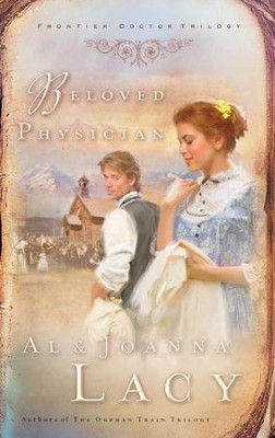 Beloved Physician - eBook  -     By: Al Lacy, JoAnna Lacy
