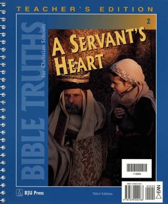 BJU Press Bible Truths 2: A Servant's Heart, Teacher's Edition   - 