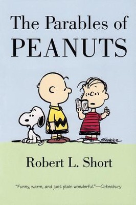 The Parables of Peanuts  -     By: Robert L. Short
