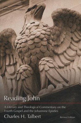 Reading John, A Literary and  Theological Commentary  -     By: Charles H. Talbert
