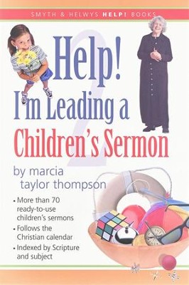 Help! I'm Leading a Children's Sermon, Volume 2: Lent to Pentecost  -     By: Marcia Taylor Thompson
