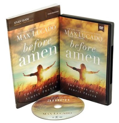 Before Amen: The Power of Simple Prayer (Study Guide With DVD)  -     By: Max Lucado
