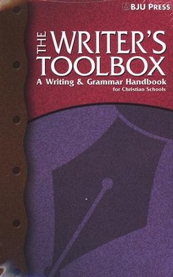 BJU Press Writer's Toolbox: A Writing & Grammar Handbook for Christian Schools, Second Edition--Grades 9 to 11  -     By: Grace Collins Hargis
