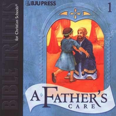 BJU Press Bible Truths 1: A Father's Care CD  - 
