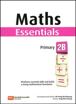 Maths Essentials Primary 2B: Dr. Fong Ho Kheong: 9789810115555 ...