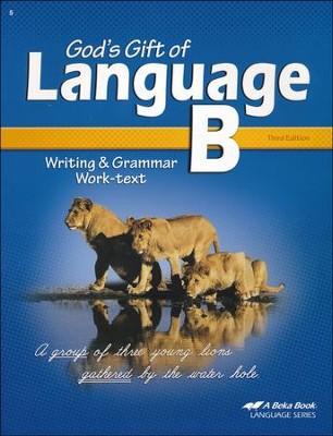 Abeka God's Gift of Language B Writing & Grammar Work-text,  Third Edition  - 