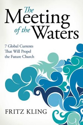 The Meeting of the Waters - eBook  -     By: Fritz Kling
