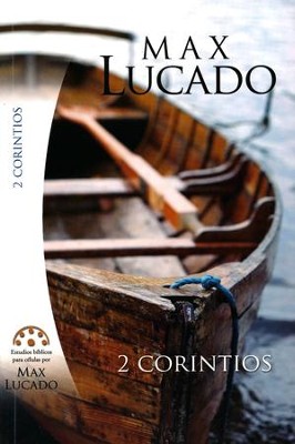 2 Corintios  (2 Corinthians)  -     By: Max Lucado

