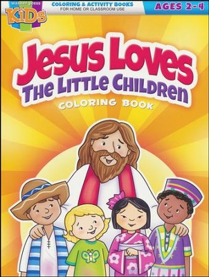Jesus Loves Little Children Coloring Book--Ages 2 to 4: 9781593179465 ...