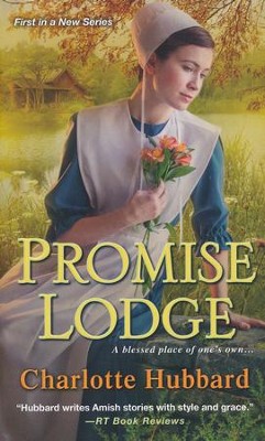 Promise Lodge #1   -     By: Charlotte Hubbard
