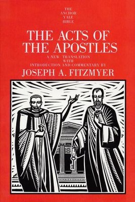 The Acts of the Apostles: Anchor Yale Bible Commentary [AYBC]   -     By: Joseph A. Fitzmyer
